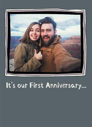 1st Anniversary Funny Anniversary Card Add Your Photo  We hit it but didn't quit it.